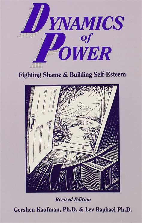 Buy Dynamics of Power: Fighting Shame and Building Self-Esteem Book ...