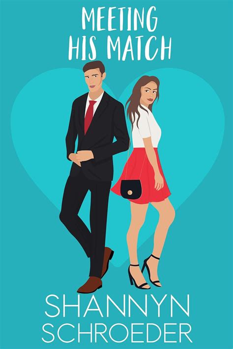 Meeting His Match eBook : Schroeder, Shannyn: Amazon.in: Kindle Store