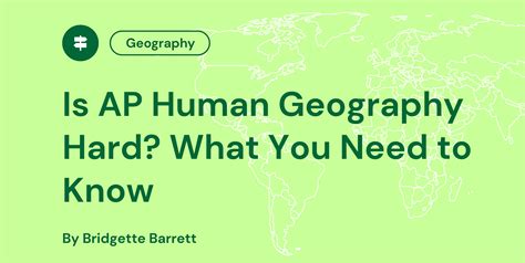 AP Human Geography Units: Complete Breakdown