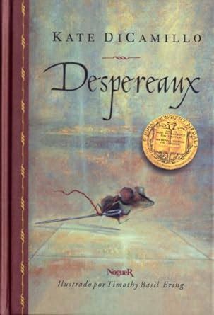 Despereaux / The Tale of Despereaux : DiCamillo, Kate: Amazon.in: Books