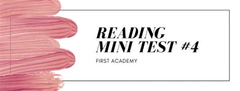 Reading Mini Test 04 - First Aca