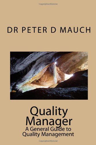 Quality Manager: A general Guide to Quality Management: Volume 1 ...