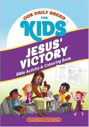 Buy Our Daily Bread for Kids: Jesus' Victory Book Online at Low Prices ...