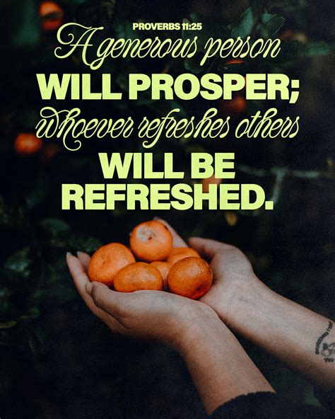 A generous person will prosper; whoever refreshes others will be ...