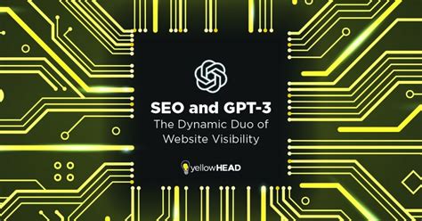 How to Use GPT 3 AI to Improve SEO Performance | yellowHEAD