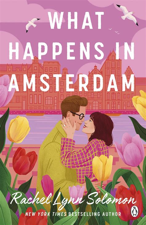 What Happens in Amsterdam by Rachel Lynn Solomon - Penguin Books Australia