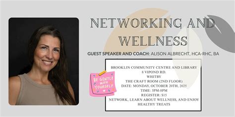 A Wellness and Networking Experience, Brooklin Community Centre and ...