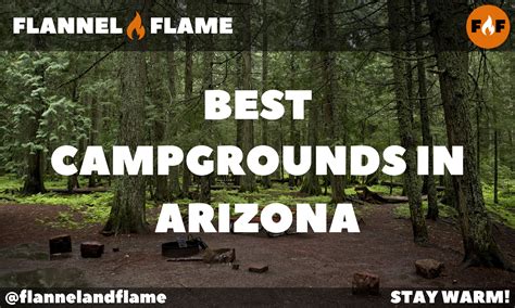 Best Campgrounds in Arizona - Flannel & Flame