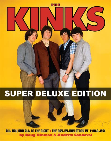 The Kinks: The Day-By-Day Story by Doug Hinman & Andrew Sandoval - SUP ...