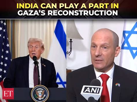 India can play a part in Gaza’s reconstruction, engage directly with US ...