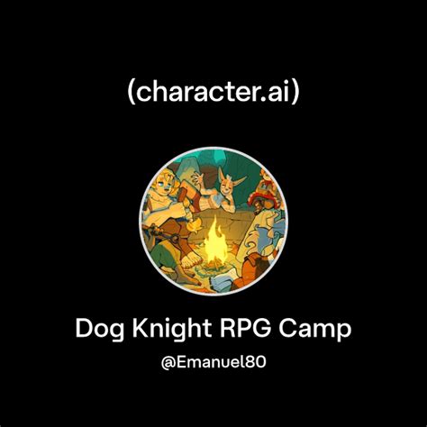 Chat with Dog Knight RPG Camp | character.ai | AI Chat, Reimagined-Your ...