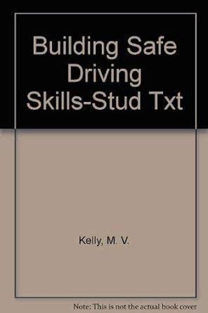 Buy Building Safe Driving Skills-Stud Txt Book Online at Low Prices in ...