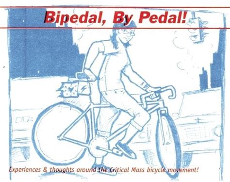 Buy Bipedal, By Pedal: A Critical Mass Primer: 1 (Bicycle Revolution ...