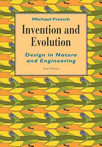 Invention and Evolution: Design in Nature and Engineering eBook ...