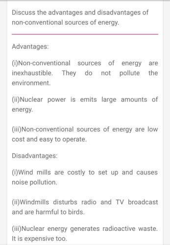 Explain advantages and disadvantages of non conventional sources of ...