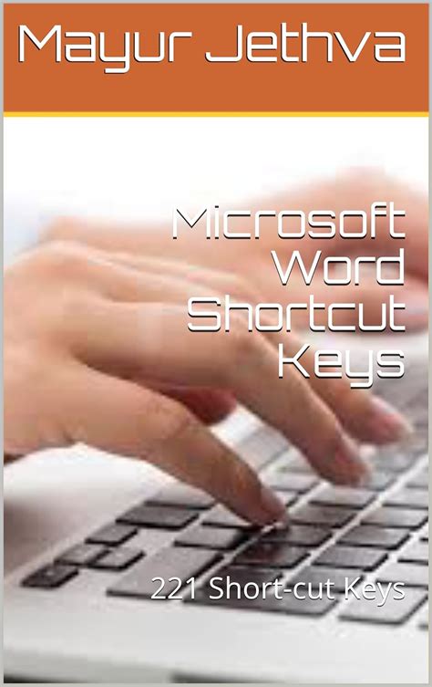 Latest Microsoft Word Shortcut Keys: 221 Short-cut Keys eBook : Jethva ...