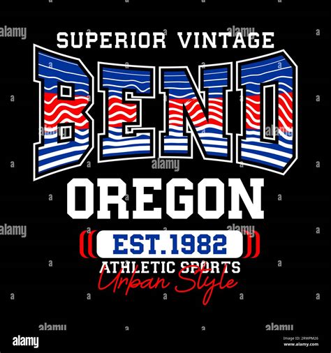 bend,oregon, urban style, vintage college for t-shirt, posters, labels ...