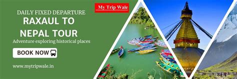 Daily Fixed Departure: Raxaul to Nepal Tour - 5 Nights & 6 Days