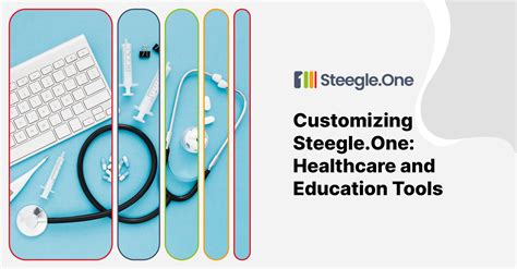 Healthcare & Education Tool Customization | Steegle.One