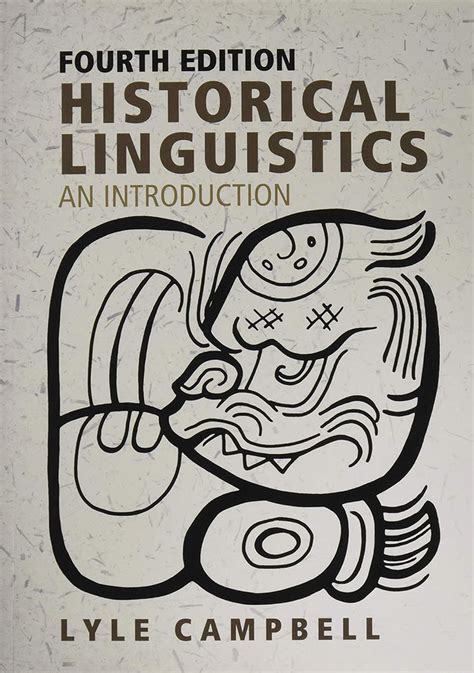 Historical Linguistics: An Introduction by Lyle Campbell — Atlantic ...