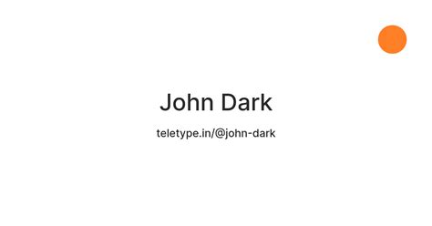 John Dark — Teletype