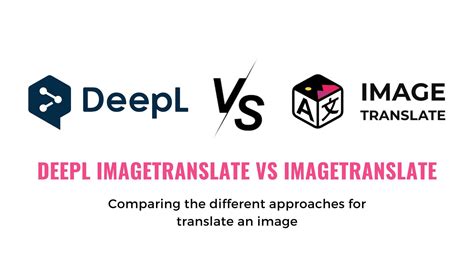 DeepL Image Translate vs ImageTranslate