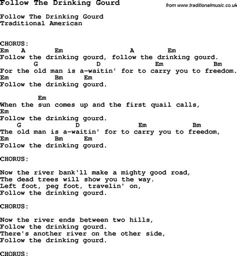 Traditional Song Follow The Drinking Gourd with Chords, Tabs and Lyrics