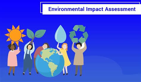 Importance of Environmental Impact Assessment in India - Enterslice