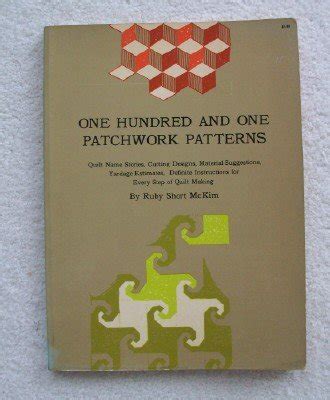 Buy One Hundred and One Patchwork Patterns; Quilt Name Stories, Cutting ...