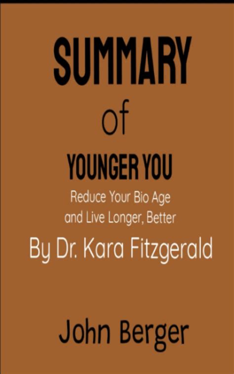 Buy SUMMARY OF YOUNGER YOU BY DR. KARA FITZGERALD: Reduce Your Bio Age ...