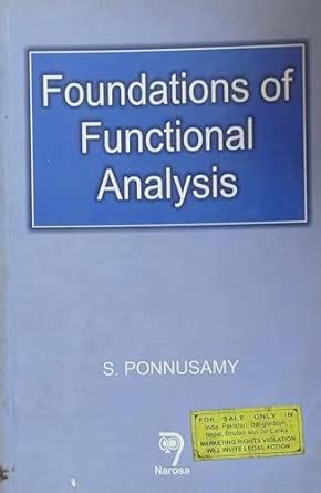 Amazon.in: Buy Foundations Of Functional Analysis By S Ponnusamy SECOND ...