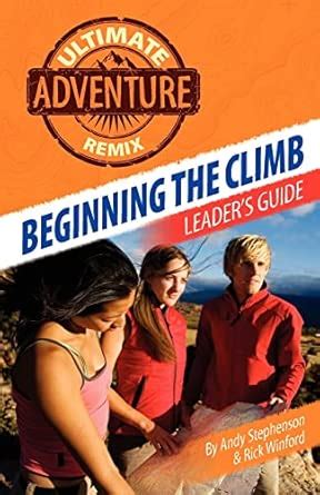 Buy Beginning the Climb: Leaders Guide Book Online at Low Prices in ...