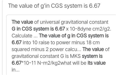 The value G in CGS system is 6.67 108 dyne cm2 g–2. Calculate the value ...