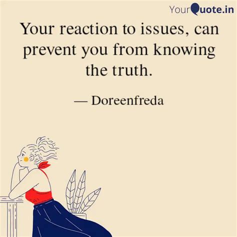 Your reaction to issues, ... | Quotes & Writings by Doreen Adzaka ...