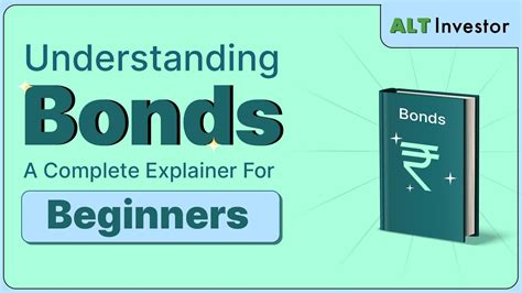 Bonds: A Complete Guide For Beginners