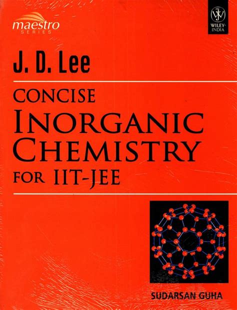 J.D. Lee Consise Inorganic Chemistry for IIT-JEE: Buy J.D. Lee Consise ...