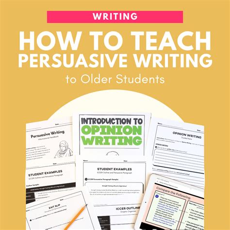 Teaching Persuasive Writing: How to Write a Persuasive Essay