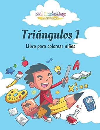 Buy Tri ngulos 1: Libro Para Colorear Ni os Book Online at Low Prices ...