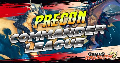 Games Explosion Precon Commander League, 1110 Mathias Drive suite A ...