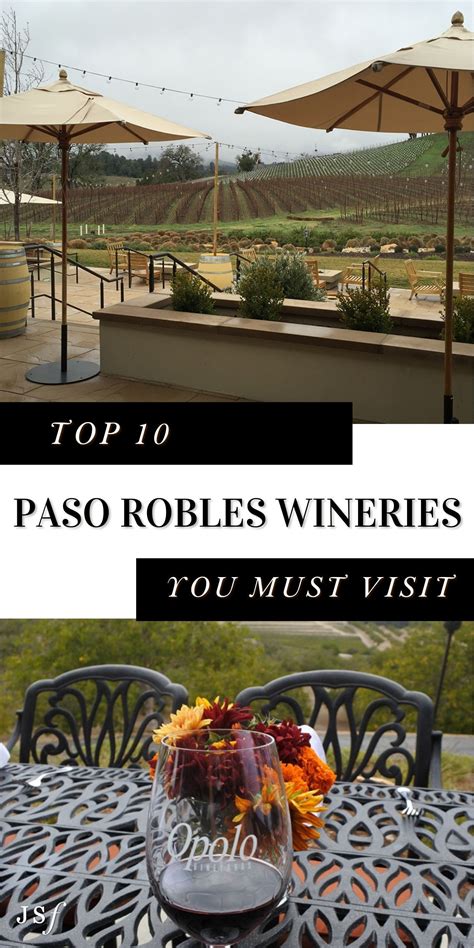 Top 10 paso robles wineries you must visit – Artofit