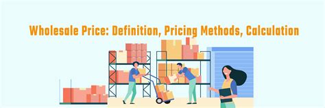 Wholesale Price: Definition, Pricing and Calculation - eSwap