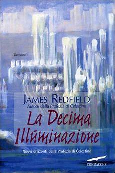 la decima illuminazione la decima illuminazione redfield la decima illuminazione la decima illuminazione redfield