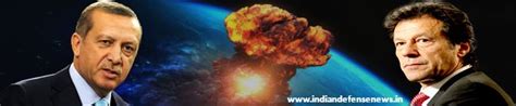 China, Turkey And Pakistan's Unholy Nuclear Nexus And Its Global ...