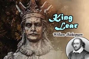 King Lear as a work of immense complexity | William Shakespeare