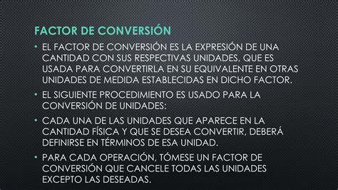 2. FACTORES DE CONVERSIÓN de unidades basicas | PPT