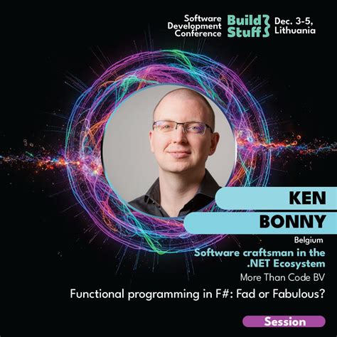 💡 Functional Programming in F#: Fad or Fabulous? Join Ken Bonny (Belgium) — Software Craftsman ...