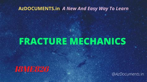 FRACTURE MECHANICS (18ME826)