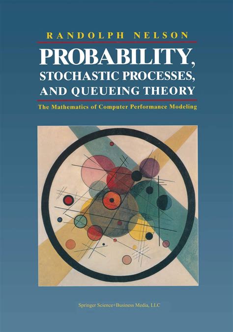 Buy Probability, Stochastic Processes, and Queueing Theory: The ...