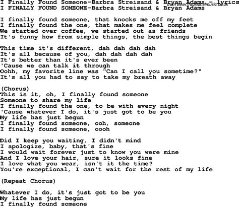 Love Song Lyrics for:I Finally Found Someone-Barbra Streisand & Bryan Adams
