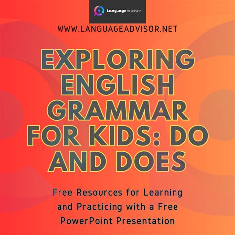 Exploring English grammar for kids: Do and does - Language Advisor
